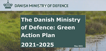 (DK) – Denmark - The Danish Ministry of Defence: Green Action Plan 2021-2025 
